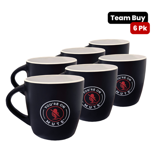 You're On Mute Official - Team Mugs, 6 Pack!